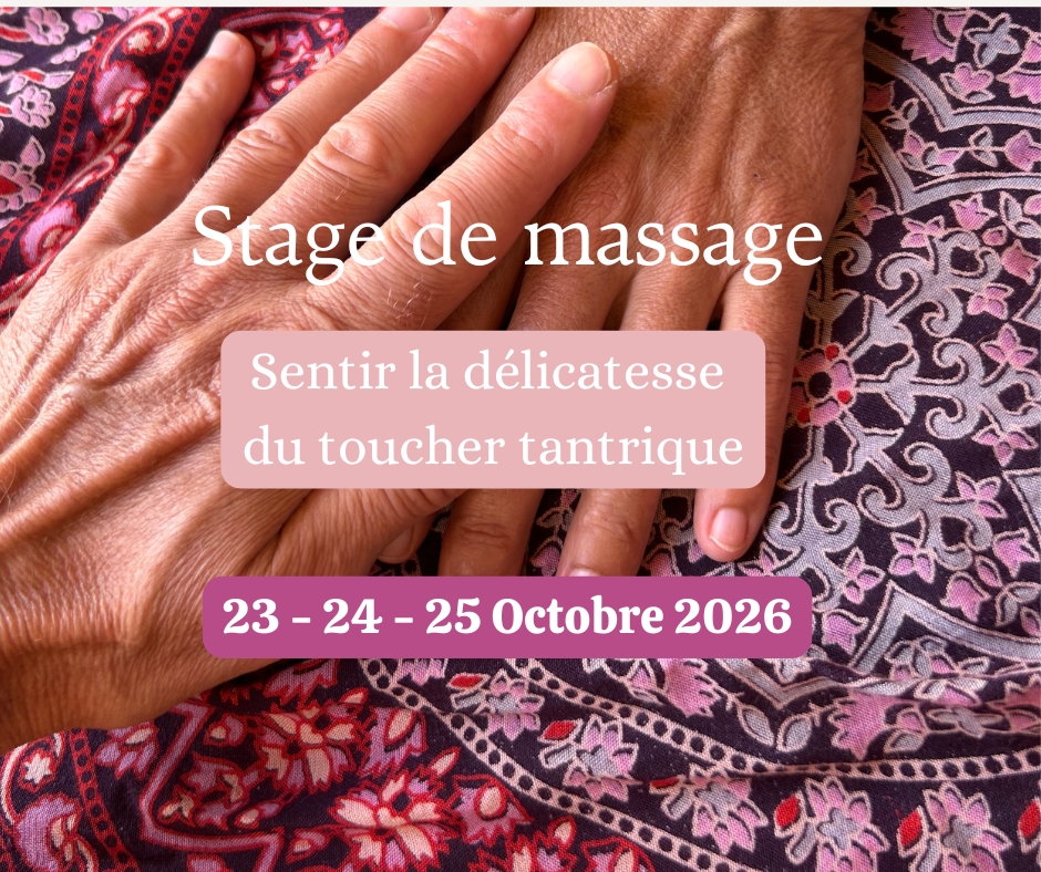 Stage de massage : sentir la délicatesse du toucher tantrique